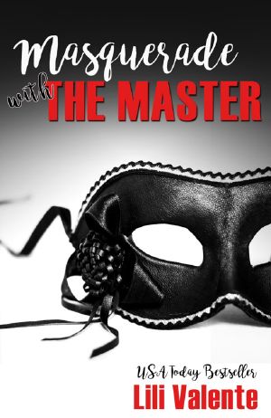 [Master Me 03] • Masquerade by the Master